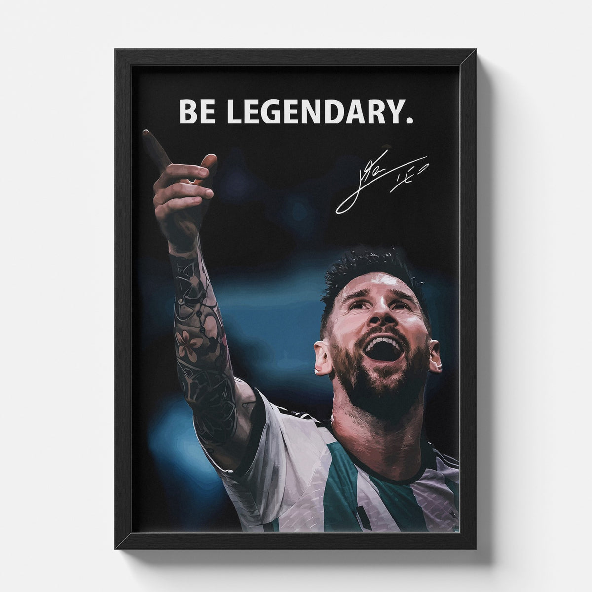 Be Legendary Lionel Messi Poster | Inspirational Football Wall Art Print