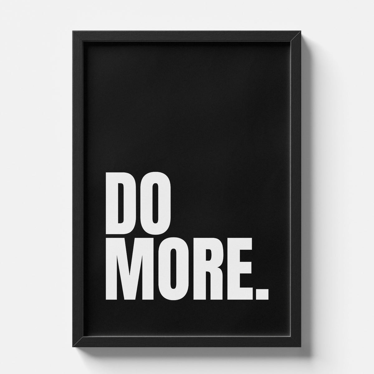 Do More Minimal Motivational Typography Black Wall Art