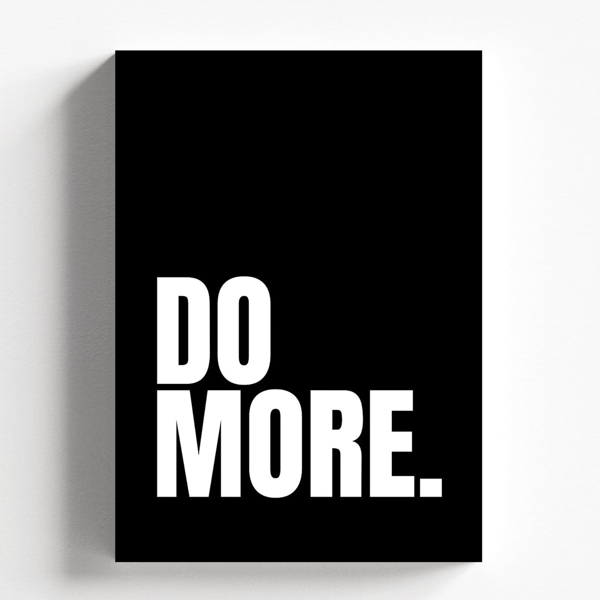 Do More Minimal Motivational Typography Black Wall Art