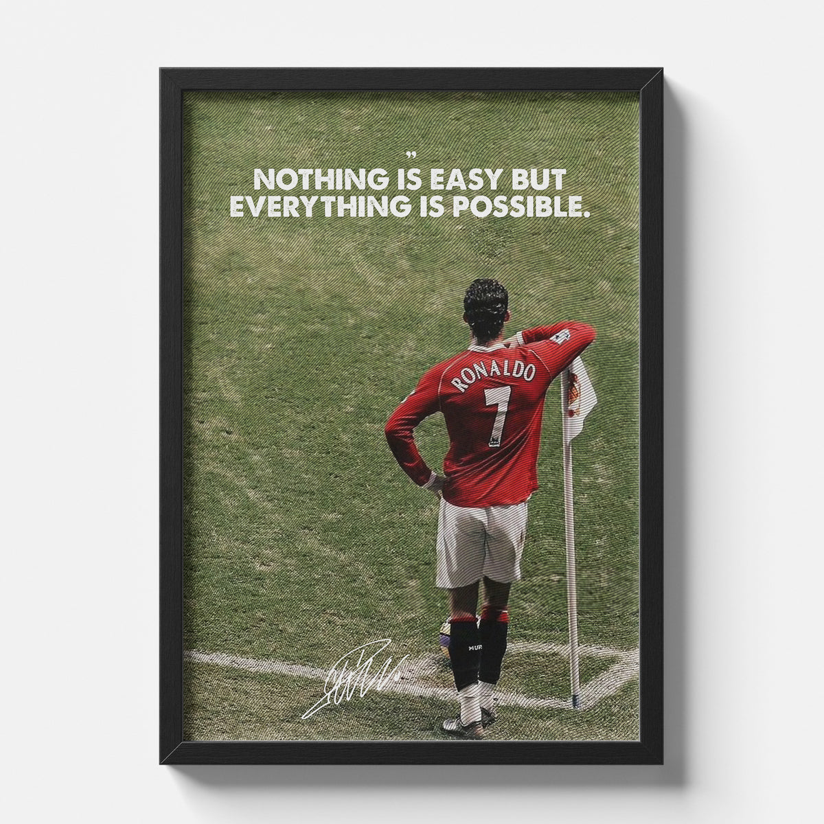 Nothing Is Easy Ronaldo Football Motivation Poster