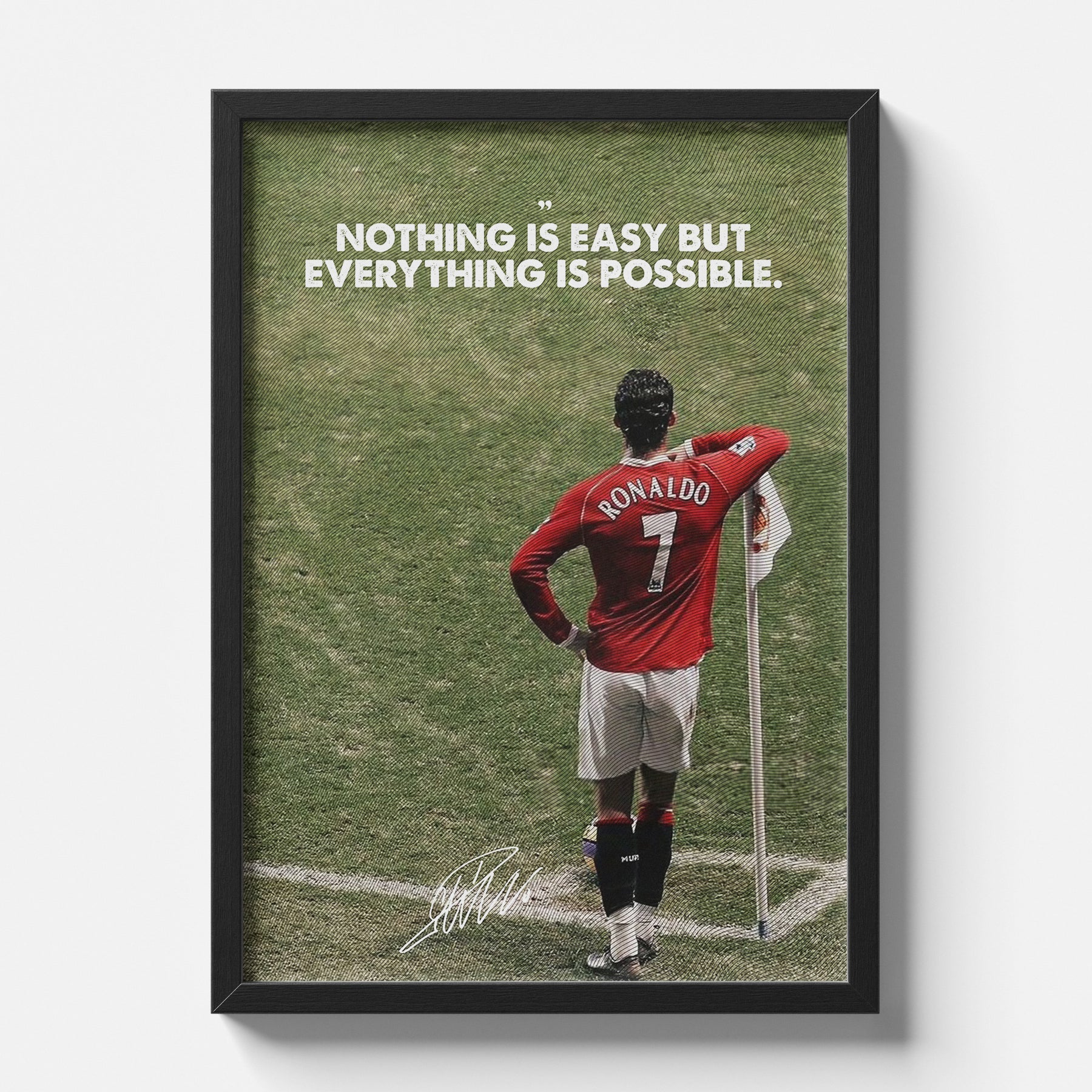 Nothing Is Easy Ronaldo Football Motivation Poster