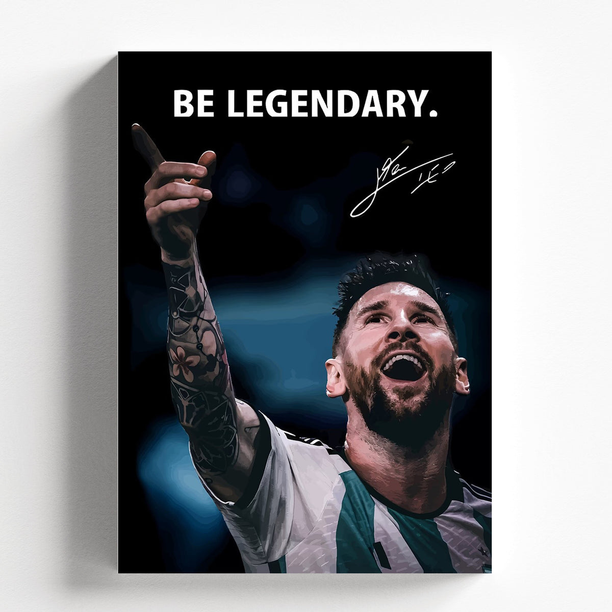 Be Legendary Lionel Messi Poster | Inspirational Football Wall Art Print