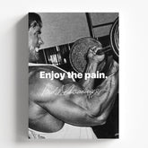 Arnold Schwarzenegger Enjoy The Pain Gym Motivational Poster