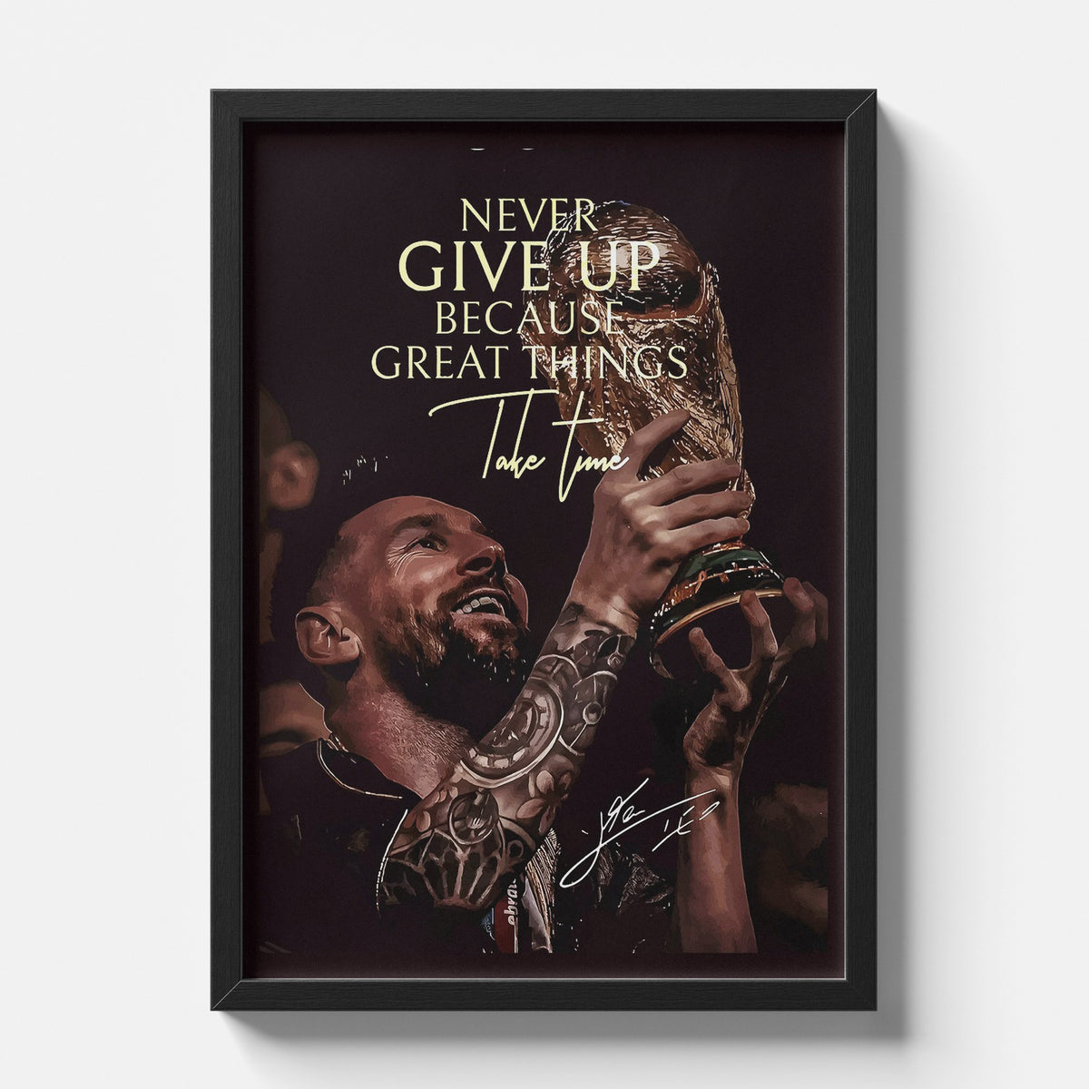 Lionel Messi World Cup Poster | Never Give Up Football Wall Art