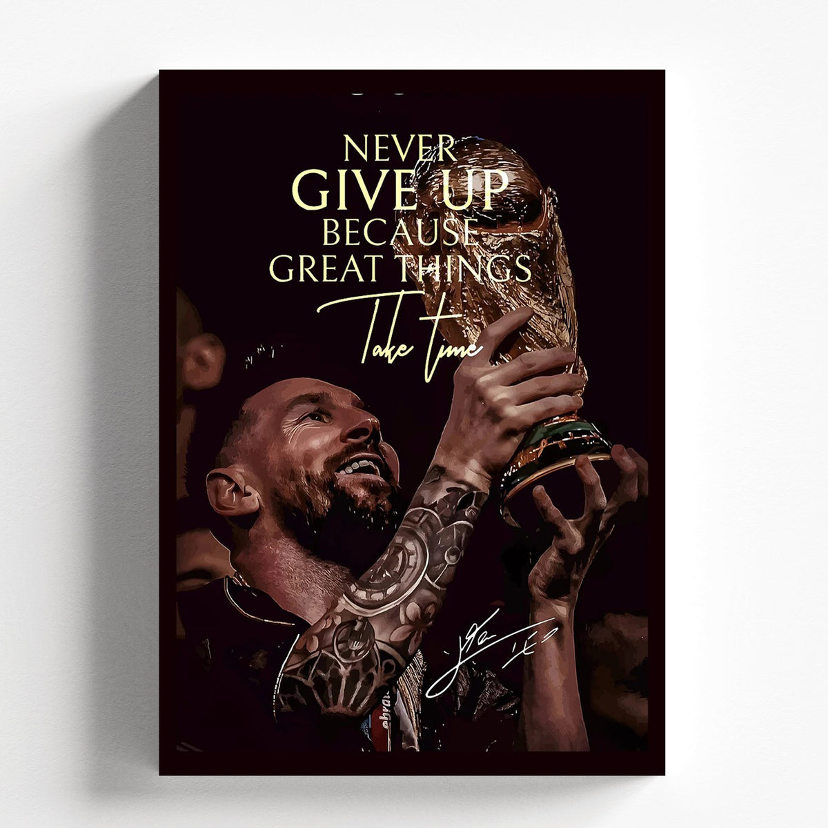 Lionel Messi World Cup Poster | Never Give Up Football Wall Art