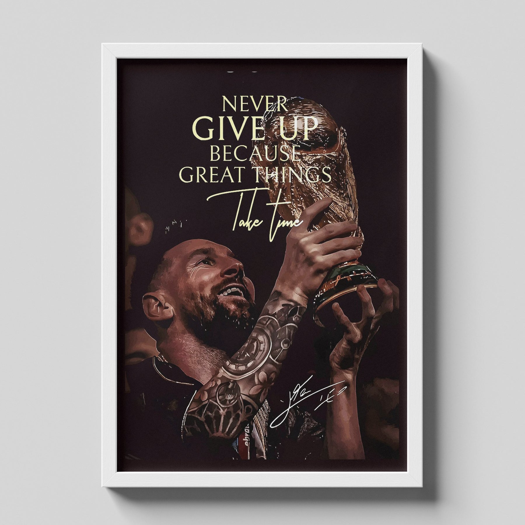 Lionel Messi World Cup Poster | Never Give Up Football Wall Art
