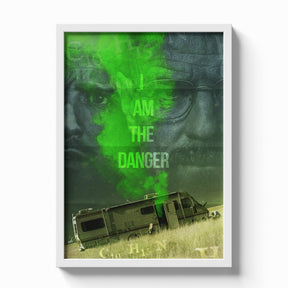 Breaking Bad “I Am the Danger” Poster