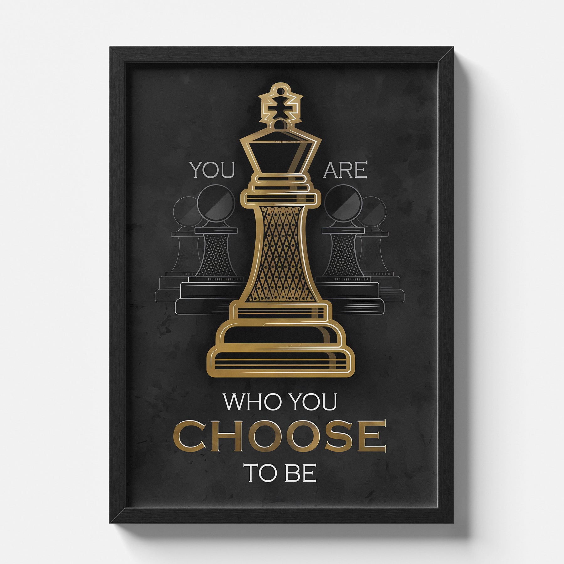 You Are Who You Choose To Be Poster