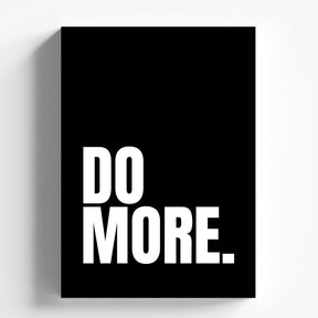 Do More Minimal Motivational Typography Black Wall Art