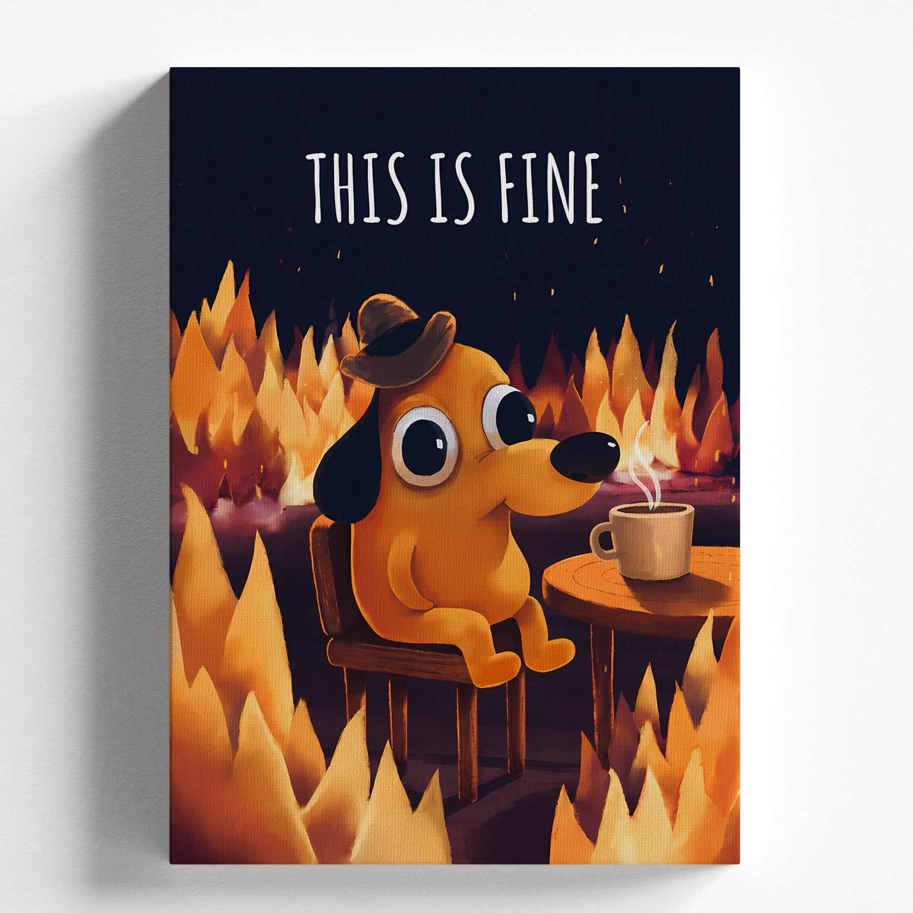 Everything is Fine Dog in Fire - Internet Culture Pop Art