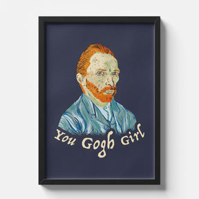 You Gogh Girl: Art With Attitude